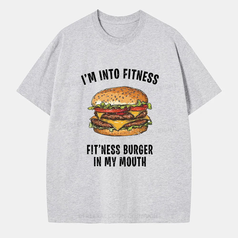 Vintage I’M Into Fitness Fit’Ness Burger In My Mouth Classic T-Shirt