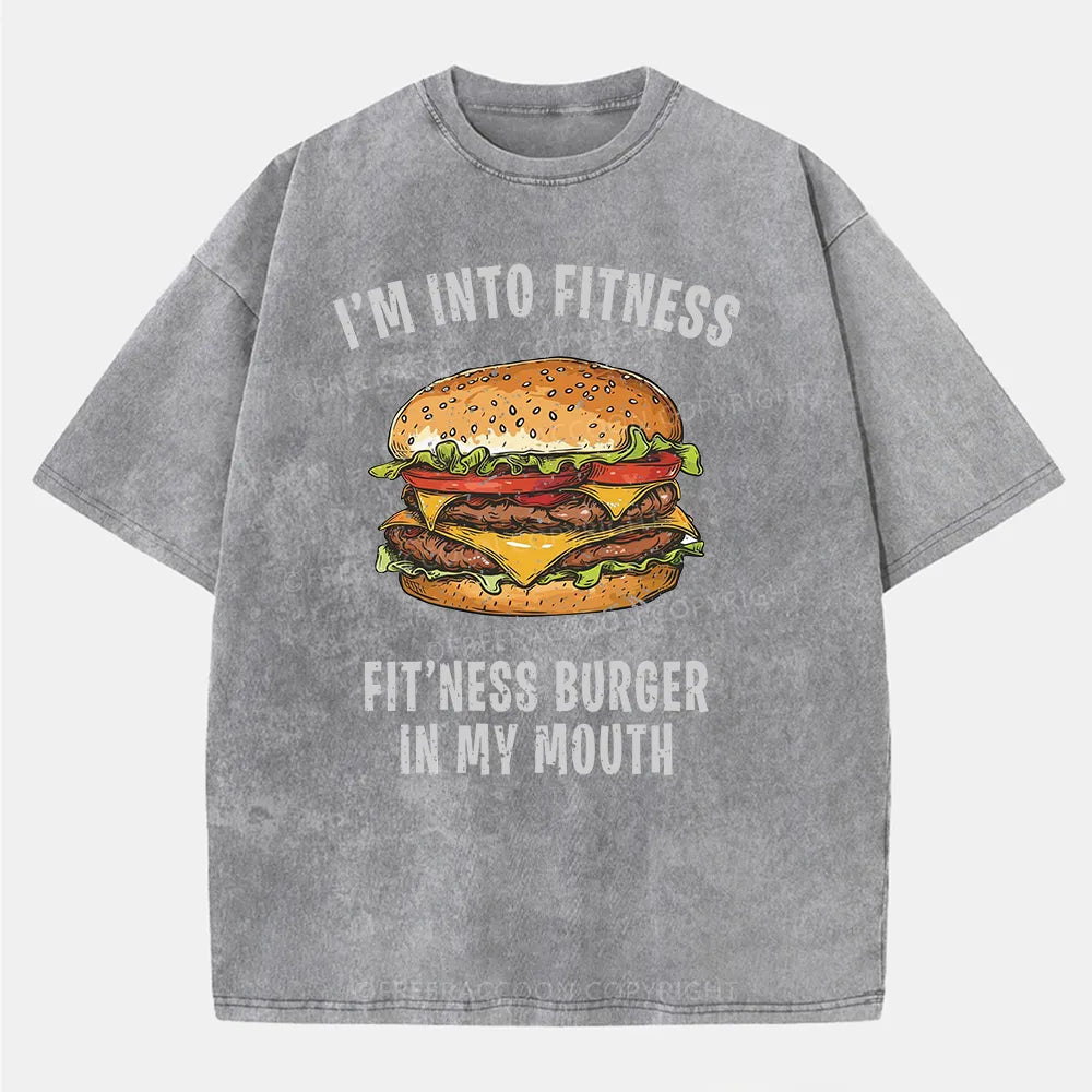 Vintage I’M Into Fitness Fit’Ness Burger In My Mouth Washed T-Shirt