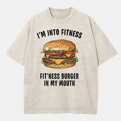 Vintage I’M Into Fitness Fit’Ness Burger In My Mouth Washed T-Shirt