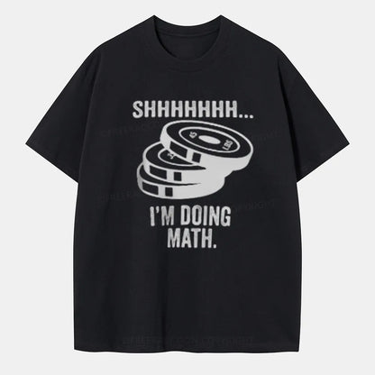 Vintage Shhhhhh... I'M Doing Math Classic T-Shirt