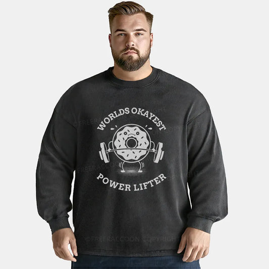 Vintage Worlds Okayest Powerlifter Washed Long Sleeve Shirt