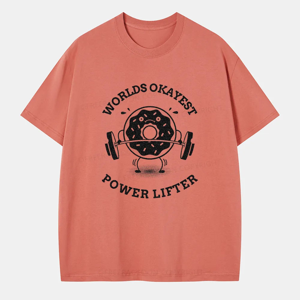 Vintage Worlds Okayest Powerlifter Classic T-Shirt