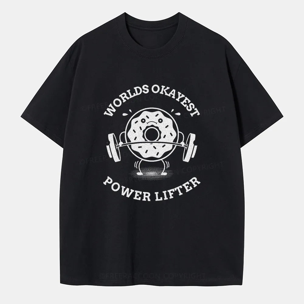 Vintage Worlds Okayest Powerlifter Classic T-Shirt