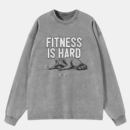 Vintage Fitness Is Hard Washed Long Sleeve Shirt