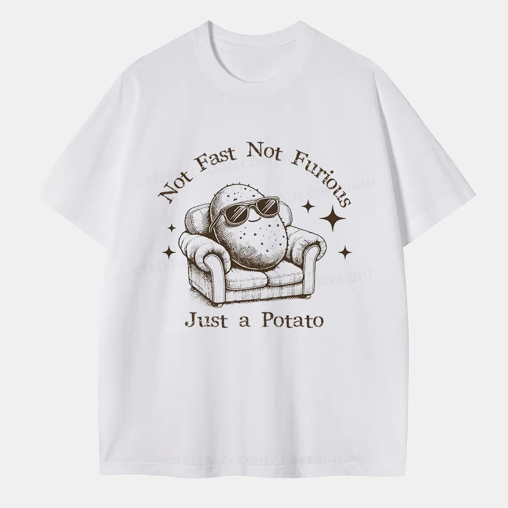 Vintage Not Fast Not Furious, Just A Potato Classic T-Shirt