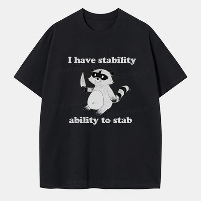 Vintage I Have Stability Ability To Stab Classic T-Shirt