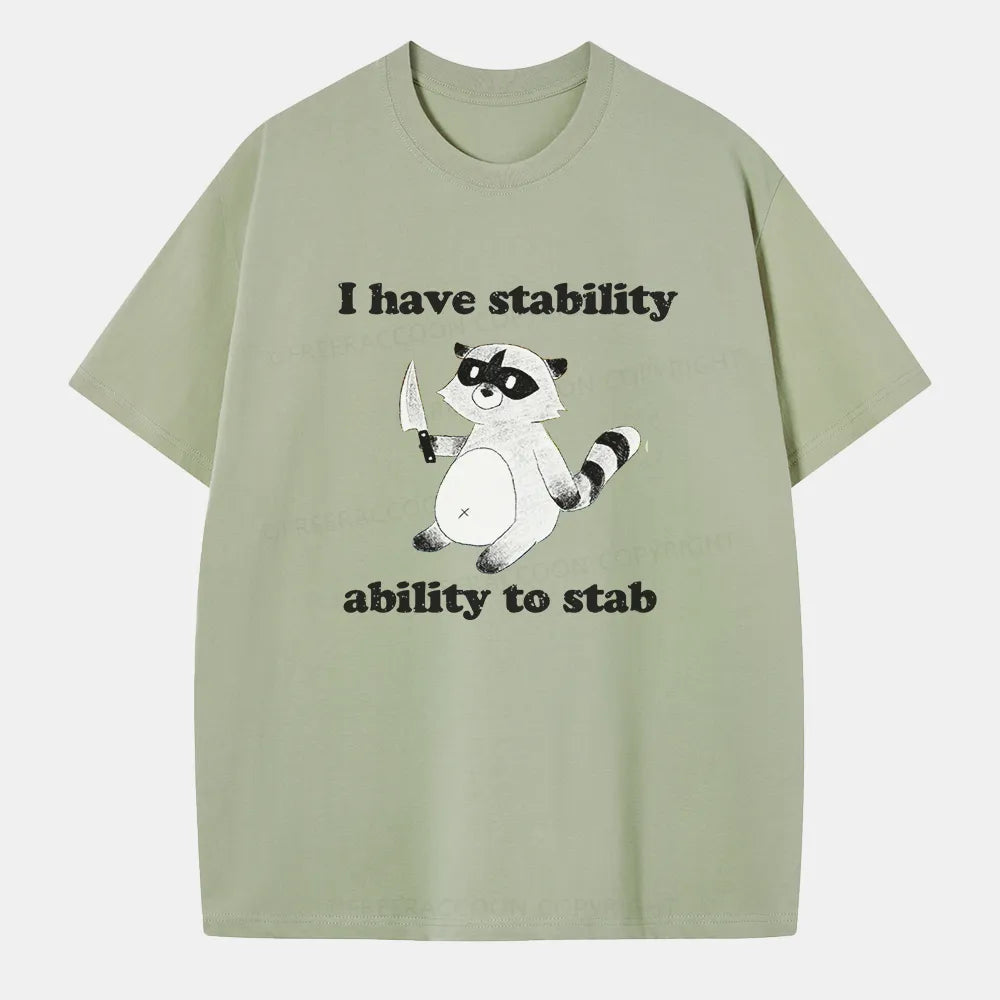 Vintage I Have Stability Ability To Stab Classic T-Shirt