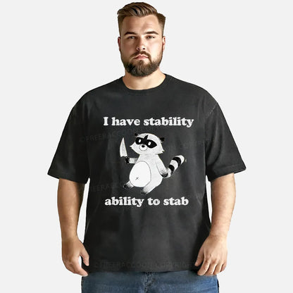 Vintage I Have Stability Ability To Stab Washed T-Shirt