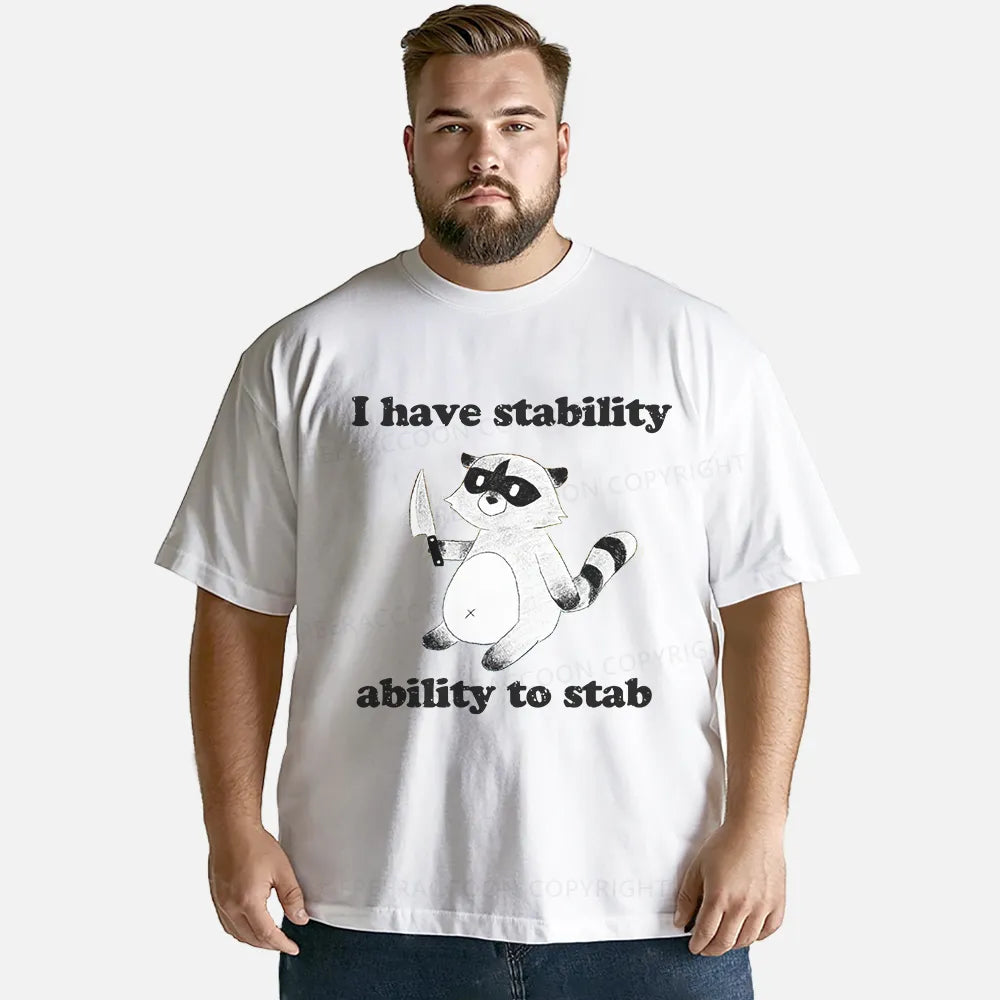 Vintage I Have Stability Ability To Stab Classic T-Shirt