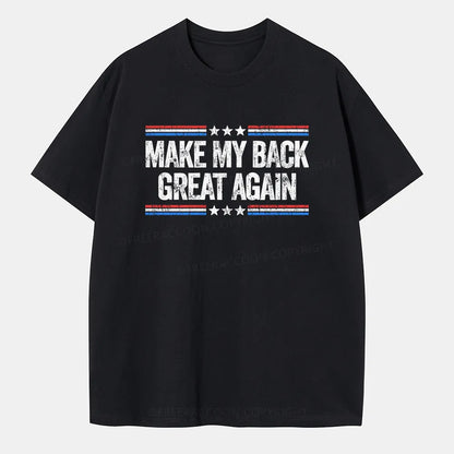 Vintage Make My Back Great Again Classic T-Shirt