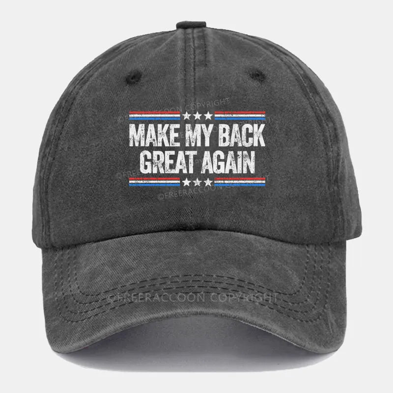 Vintage Make My Back Great Again Washed Cap