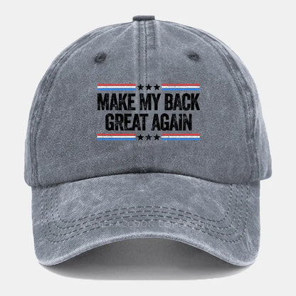 Vintage Make My Back Great Again Washed Cap