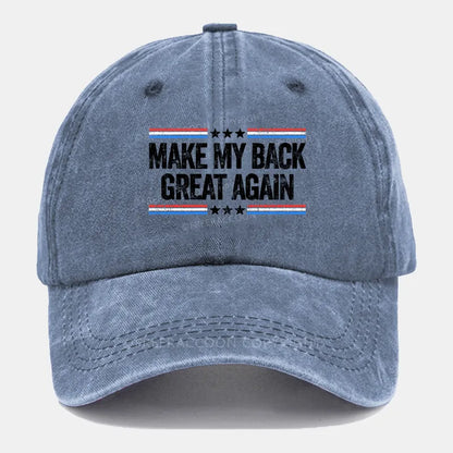 Vintage Make My Back Great Again Washed Cap