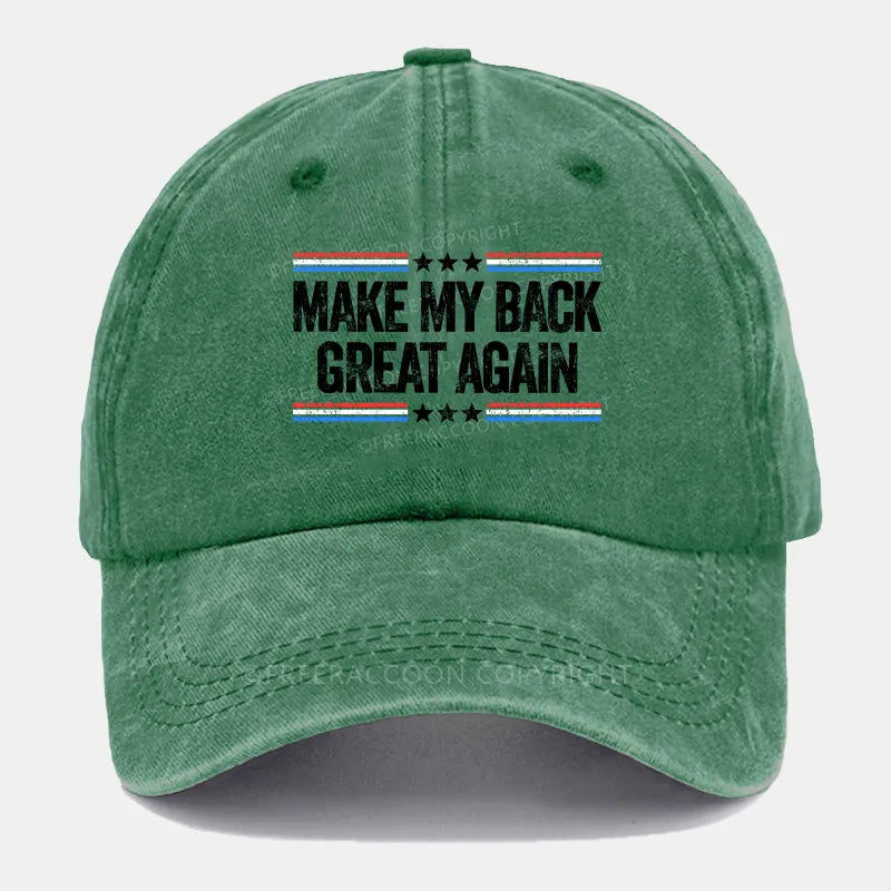 Vintage Make My Back Great Again Washed Cap