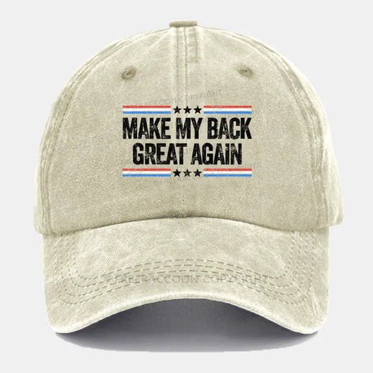 Vintage Make My Back Great Again Washed Cap