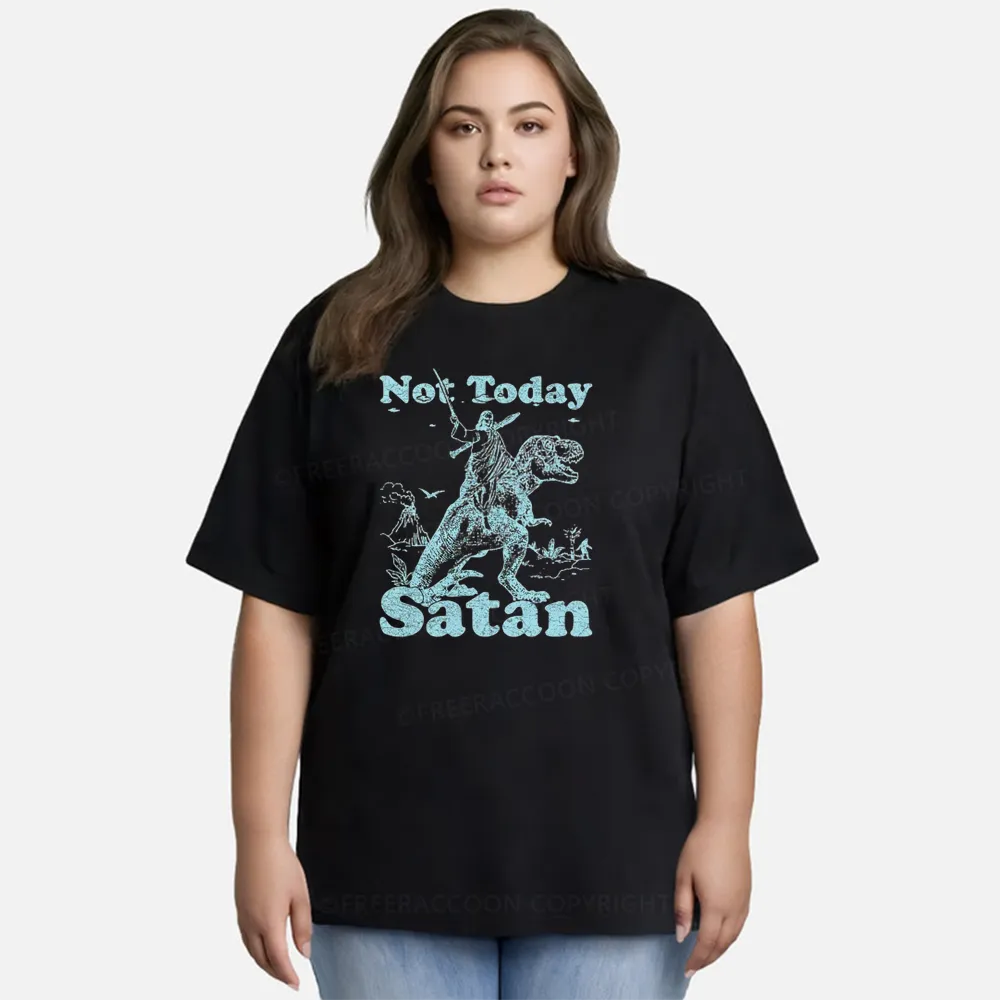 Vintage Not Today Satan Classic T-Shirt