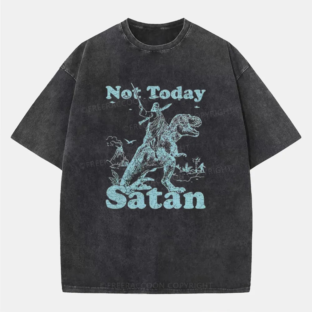 Vintage Not Today Satan Washed T-Shirt