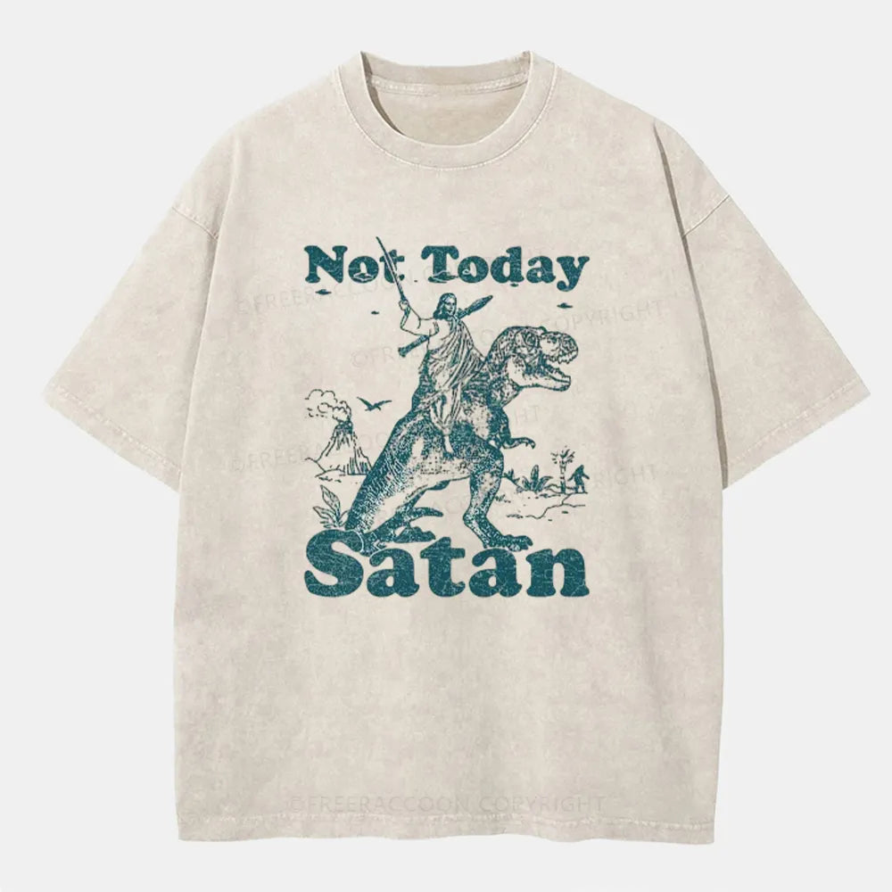 Vintage Not Today Satan Washed T-Shirt