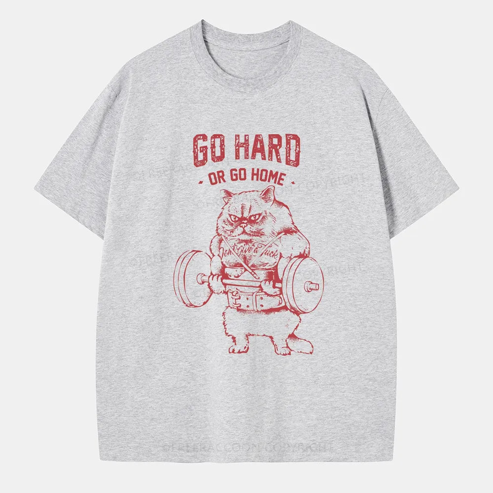 Vintage Go Hard Or Go Home Classic T-Shirt