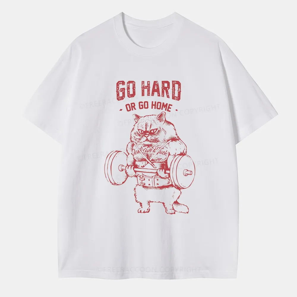 Vintage Go Hard Or Go Home Classic T-Shirt