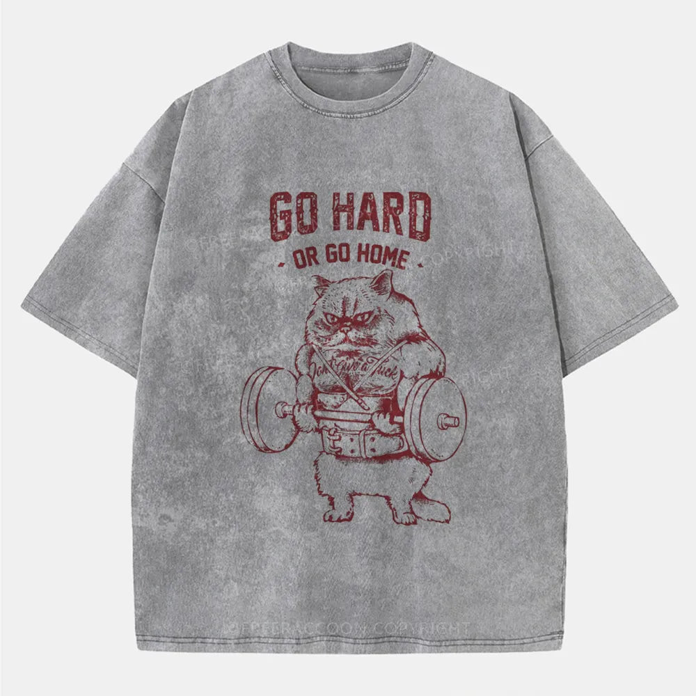 Vintage Go Hard Or Go Home Washed T-Shirt