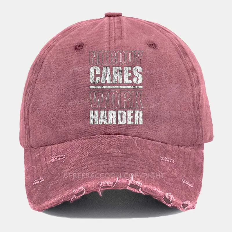 Vintage Nobody Cares Work Harder Ripped Washed Cap