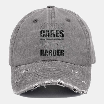 Vintage Nobody Cares Work Harder Ripped Washed Cap