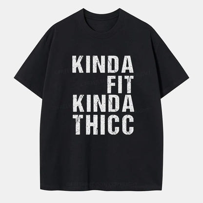 Vintage Kinda Fit Kinda Thicc Classic T-Shirt