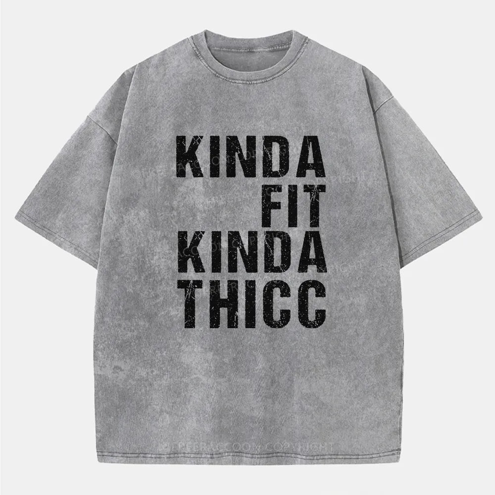 Vintage Kinda Fit Kinda Thicc Washed T-Shirt