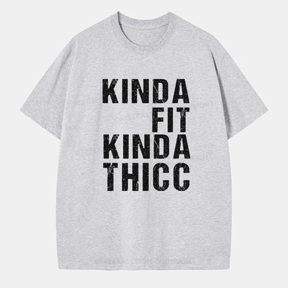 Vintage Kinda Fit Kinda Thicc Classic T-Shirt