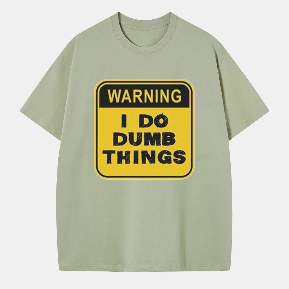 Vintage Warning: I Do Dumb Things Classic T-Shirt