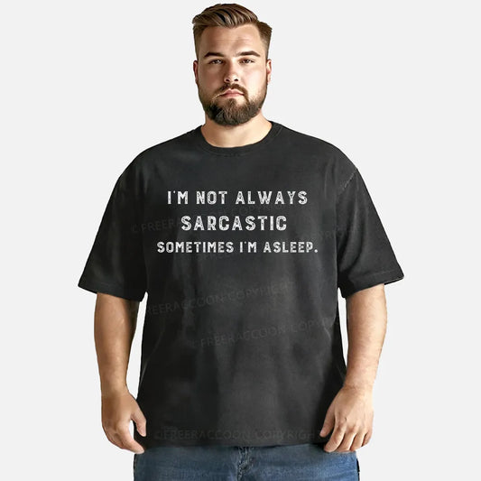 Vintage I'M Not Always Sarcastic Washed T-Shirt