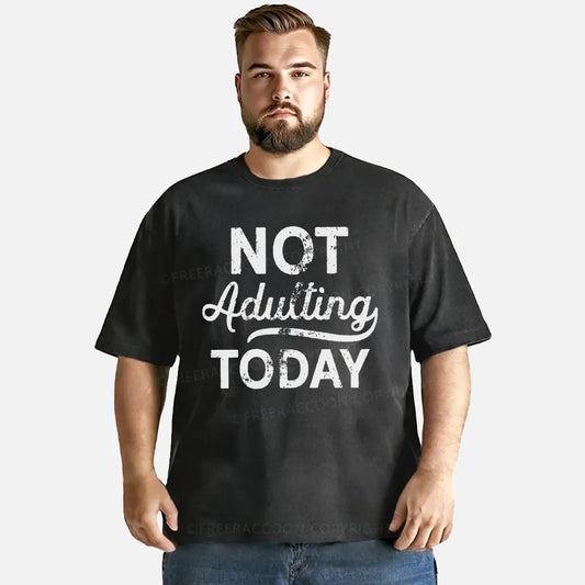 Vintage No Adulting Today Washed T-Shirt