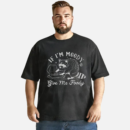 Vintage If I'M Moody Give Me Foody Washed T-Shirt