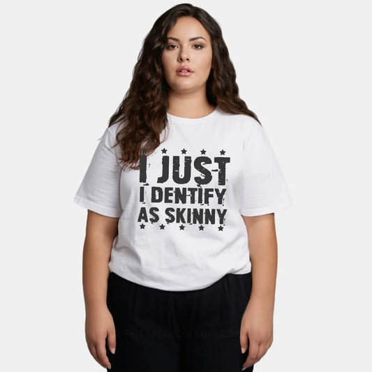 Vintage I Just Identify As Skinny Classic T-Shirt