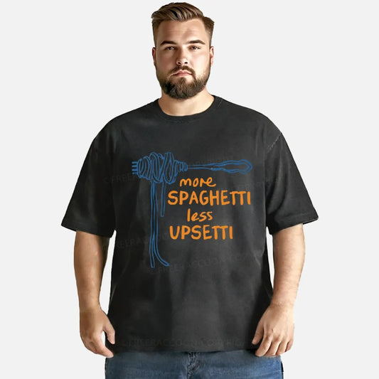 Vintage More Spaghetti Less Upsetti Washed T-Shirt