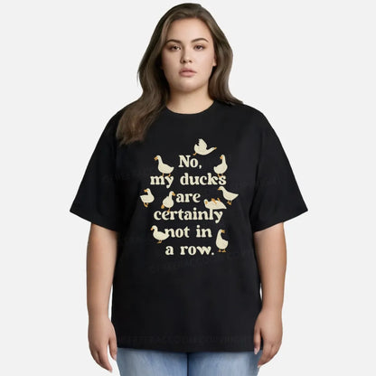 Vintage No, My Ducks Are Certainly Not In A Row Classic T-Shirt