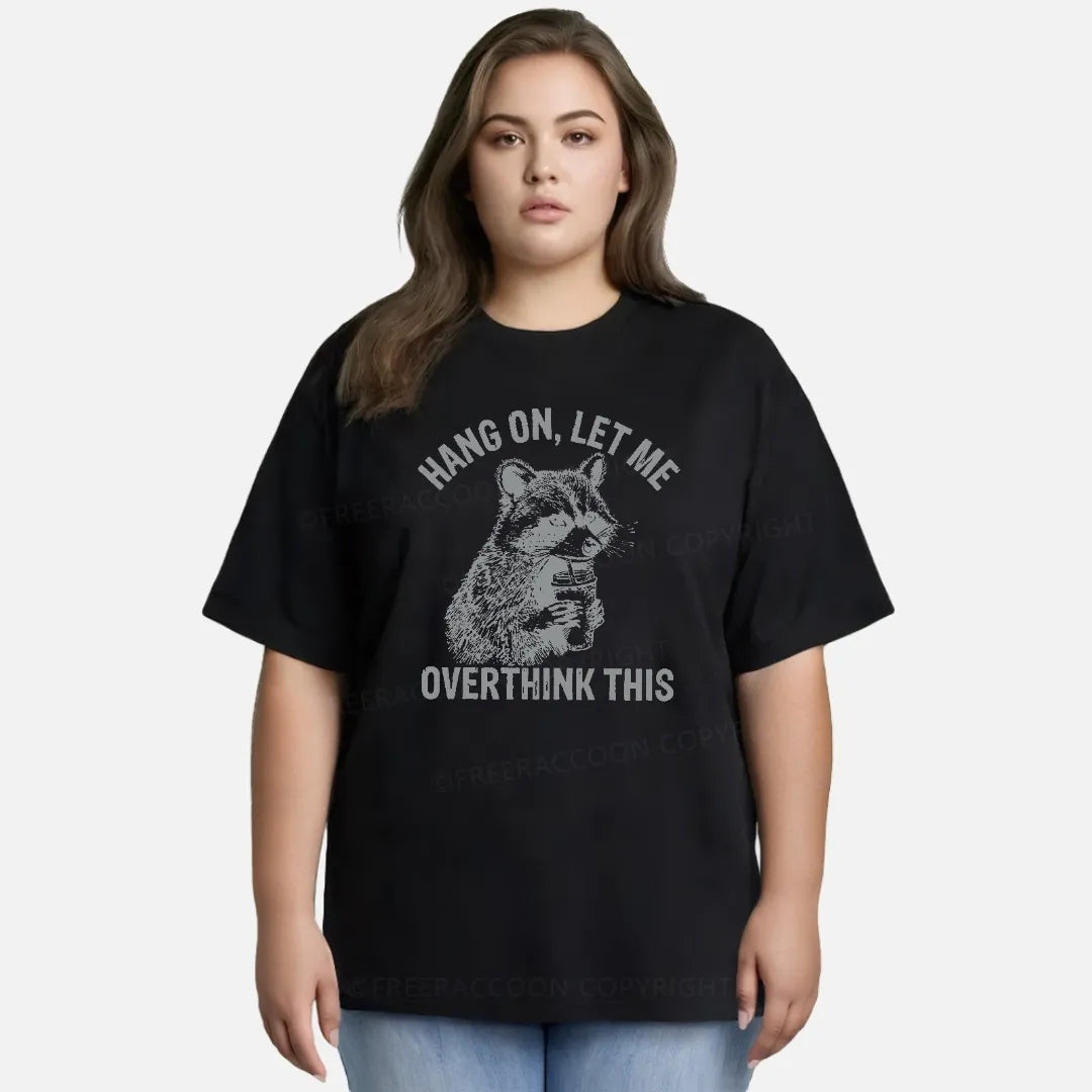 Vintage Hang On Let Me Overthink Classic T-Shirt